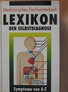 Alfred P. Zeller - Lexikon der Selbstdiagnose [antikvár]