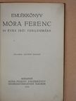 Móra Ferenc - Emlékkönyv Móra Ferenc 30 éves irói jubileumára [antikvár]