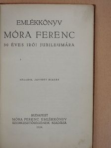 Móra Ferenc - Emlékkönyv Móra Ferenc 30 éves irói jubileumára [antikvár]