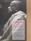 A. C. Bhaktivedanta Swami Prabhupáda - Chant and be Happy [antikvár]