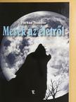 Farkas Nándor - Mesék az életről V. [antikvár]