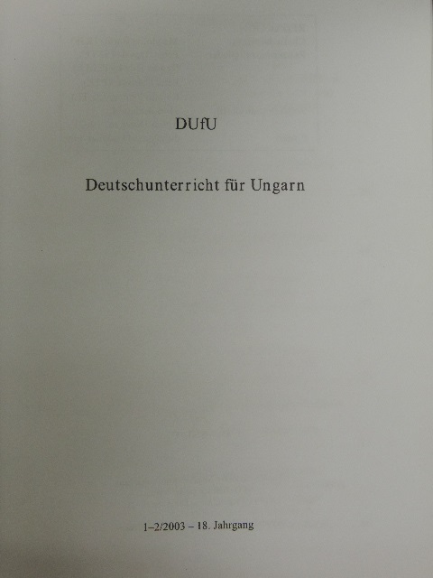 Edith Matzer - DUfU Deutschunterricht für Ungarn 1-2/2003 [antikvár]
