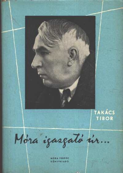 TAKÁCS TIBOR - Móra igazgató úr... [antikvár]