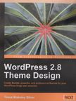 Tessa Blakeley Silver - WordPress 2.8 Theme Design [antikvár]