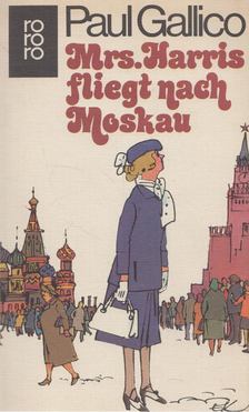 Paul Gallico - Mrs. Harris fliegt nach Moskau [antikvár]