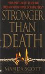 Manda Scott - Stronger than Death [antikvár]