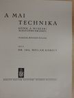 Dr. Möller Károly - A mai technika [antikvár]