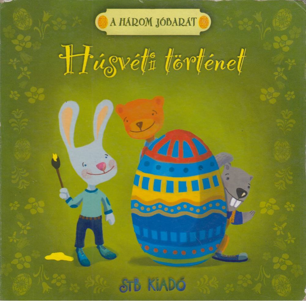 Bogos Katalin - Húsvéti történet [antikvár]