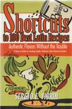 Sergio E. Yibrin - Shortcuts to 100 Best Latin Recipe [antikvár]