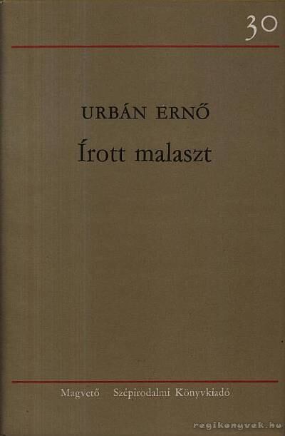 URBÁN ERNŐ - Írott malaszt [antikvár]