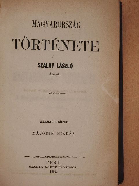 Szalay László - Magyarország története III. (töredék) [antikvár]