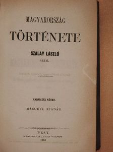 Szalay László - Magyarország története III. (töredék) [antikvár]