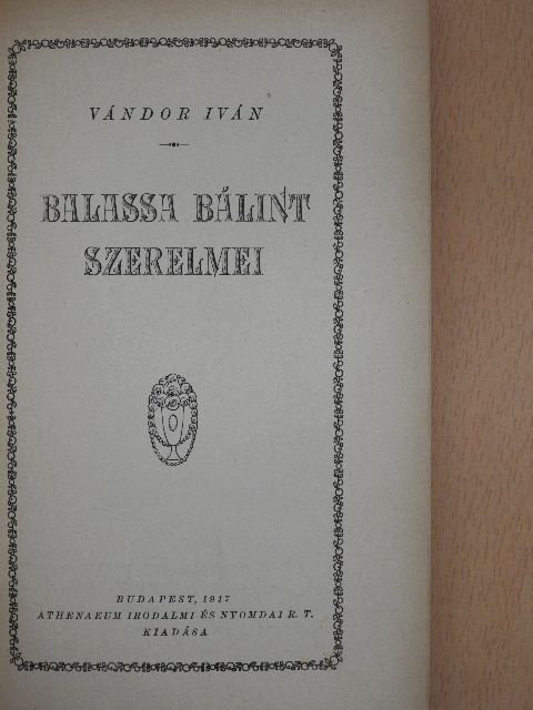 Vándor Iván - Balassa Bálint szerelmei [antikvár]