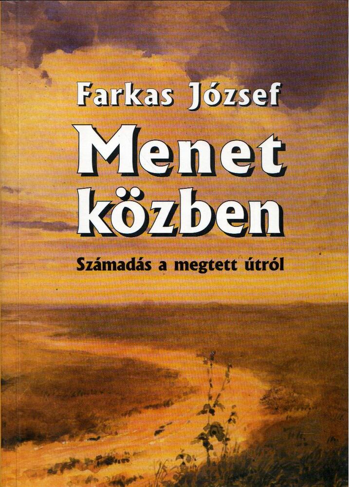 József Farkas - Menet közben [antikvár]