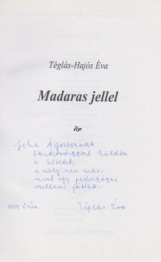 Téglás-Hajós Éva - Madaras jellel (dedikált) [antikvár]
