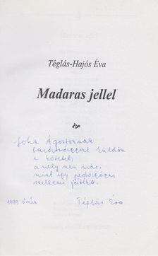 Téglás-Hajós Éva - Madaras jellel (dedikált) [antikvár]