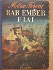 Móra Ferenc - Rab ember fiai [antikvár]