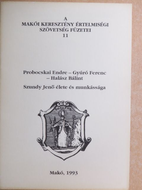 Gyúró Ferenc - Szundy Jenő élete és munkássága [antikvár]