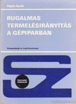 HAJTÓ AURÉL - Rugalmas termelésirányítás a gépiparban [antikvár]