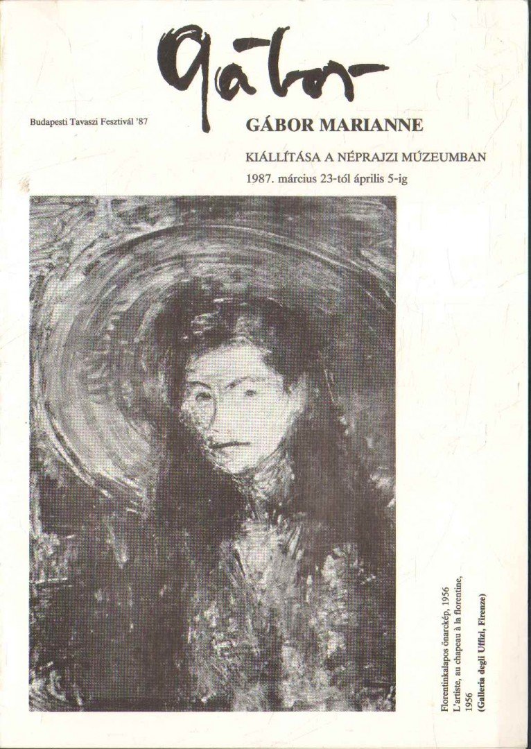 Gábor Marianne kiállítása a Néprajzi Múzeumban (aláírt) [antikvár]