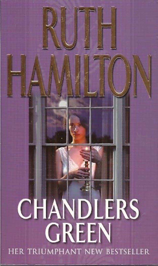 HAMILTON, RUTH - Chandlers Green [antikvár]