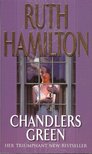 HAMILTON, RUTH - Chandlers Green [antikvár]