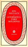 NECULCE, ION - Letopiseţul ţarii Moldovei [antikvár]