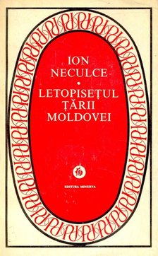 NECULCE, ION - Letopiseţul ţarii Moldovei [antikvár]