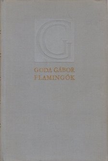 GODA GÁBOR - Flamingók [antikvár]