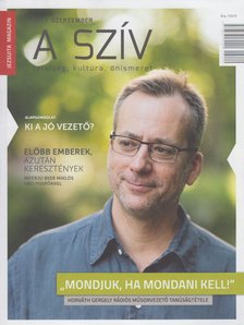 Horváth Árpád SJ (szerk.) - A szív - Jezsuita magazin 2017/09 [antikvár]