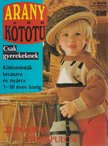 Scherz Ágnes (szerk.) - Arany Kötőtű 1991. 2. szám [antikvár]