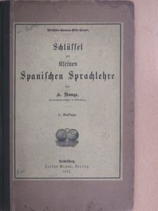 Schlüssel zur kleinen Spanischen Sprachlehre (gótbetűs) [antikvár]