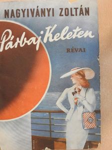 Nagyiványi Zoltán - Párbaj Keleten [antikvár]