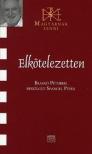 Spangel Péter - Elkötelezetten - Blaskó Péterrel beszélget Spangel Péter - Magyarnak lenni 67. kötet [antikvár]