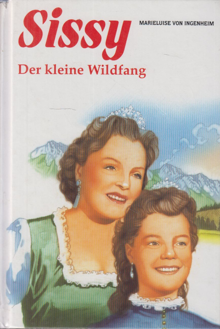 Ingenheim, Marieluise von - Sissy [antikvár]