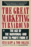 Stan Rapp, Tom Collins - The Great Marketing Turnaround [antikvár]