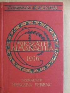 Arthur Schnitzler - Mikszáth Almanach az 1916-ik szökőévre [antikvár]