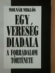 Molnár Miklós - Egy vereség diadala [antikvár]