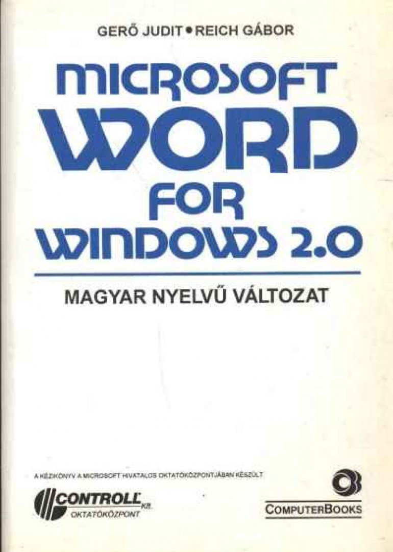 Gerő Judit - Reich Gábor - Microsoft Word for Windows 2.0 [antikvár]
