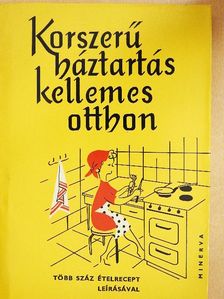 Kelemen Zsuzsa - Korszerű háztartás-kellemes otthon [antikvár]