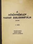 Huzián László - A növényvédelem magyar bibliográfiája II. [antikvár]