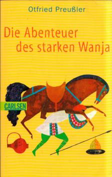 Otfried Preussler - Die Abenteuer des starken Wanja [antikvár]
