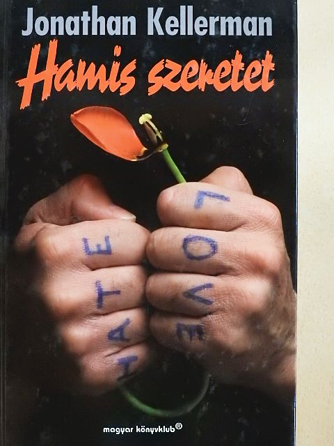 Jonathan Kellerman - Hamis szeretet [antikvár]