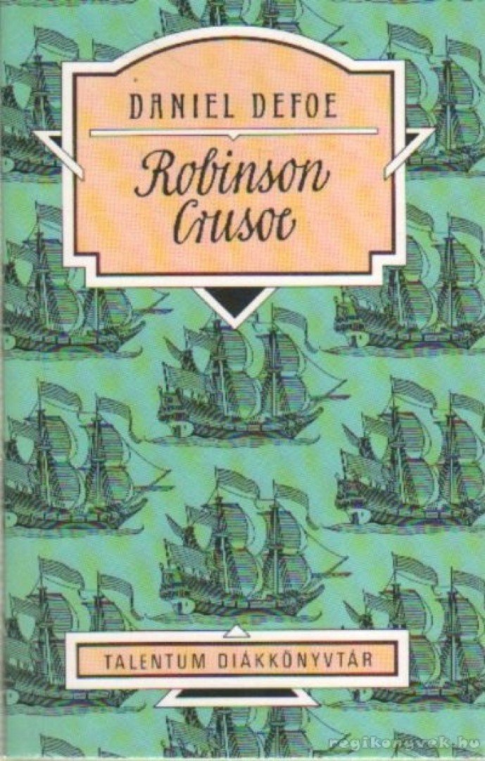 Daniel Defoe - Robinson Crusoe [antikvár]