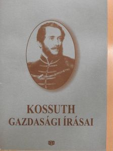 Kossuth Lajos - Kossuth gazdasági írásai [antikvár]