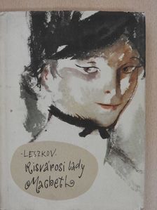 Leszkov - Kisvárosi Lady Macbeth [antikvár]