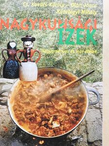 Cs. Kovács Károly - Nagykunsági ízek [antikvár]