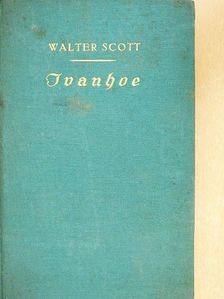 Walter Scott - Ivanhoe (gótbetűs) [antikvár]