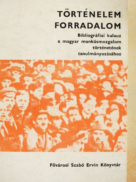Ecsedy Andorné - Történelem-forradalom I. [antikvár]