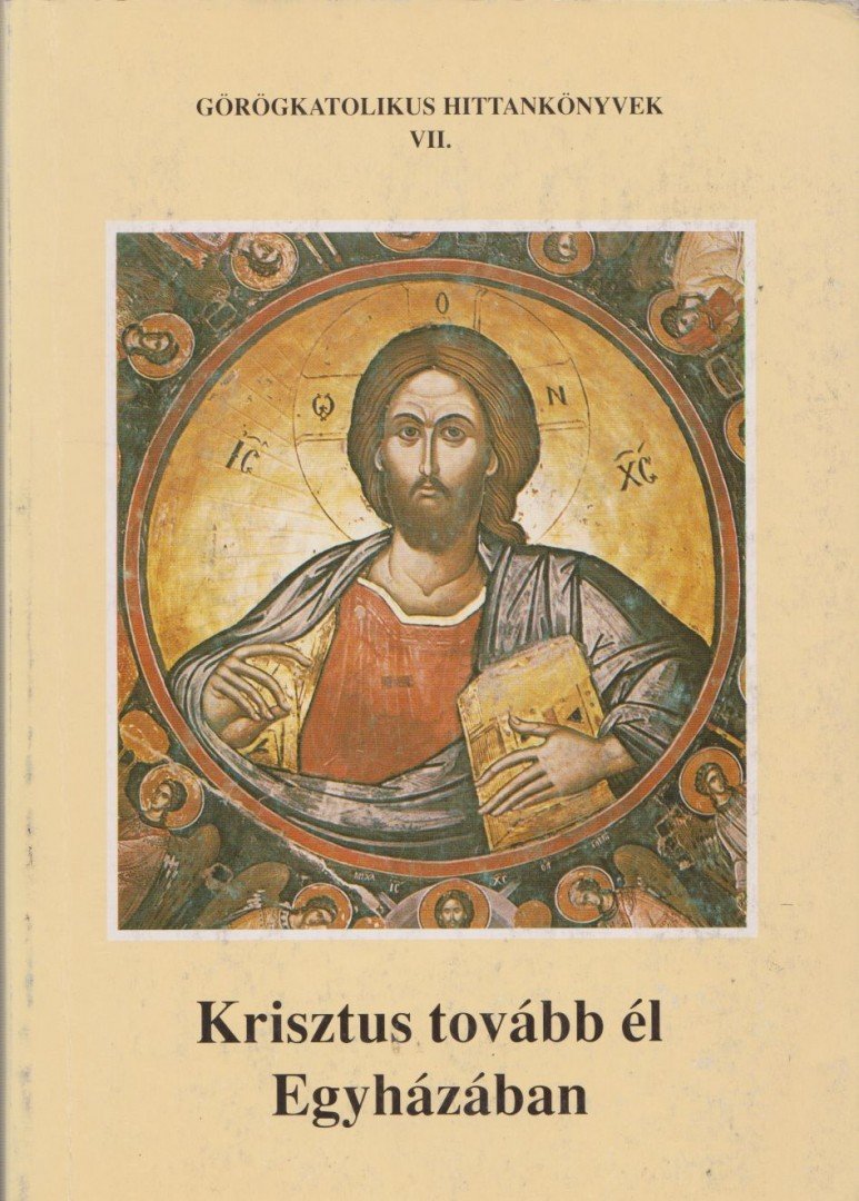 Dr. Mosolygó Marcell - Krisztus tovább él Egyházában [antikvár]
